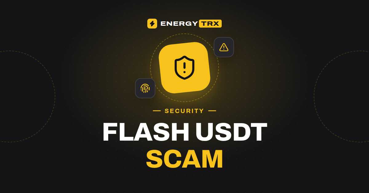 Flash USDT Scam and Fake Payments on TRON: How Sellers Spot Them