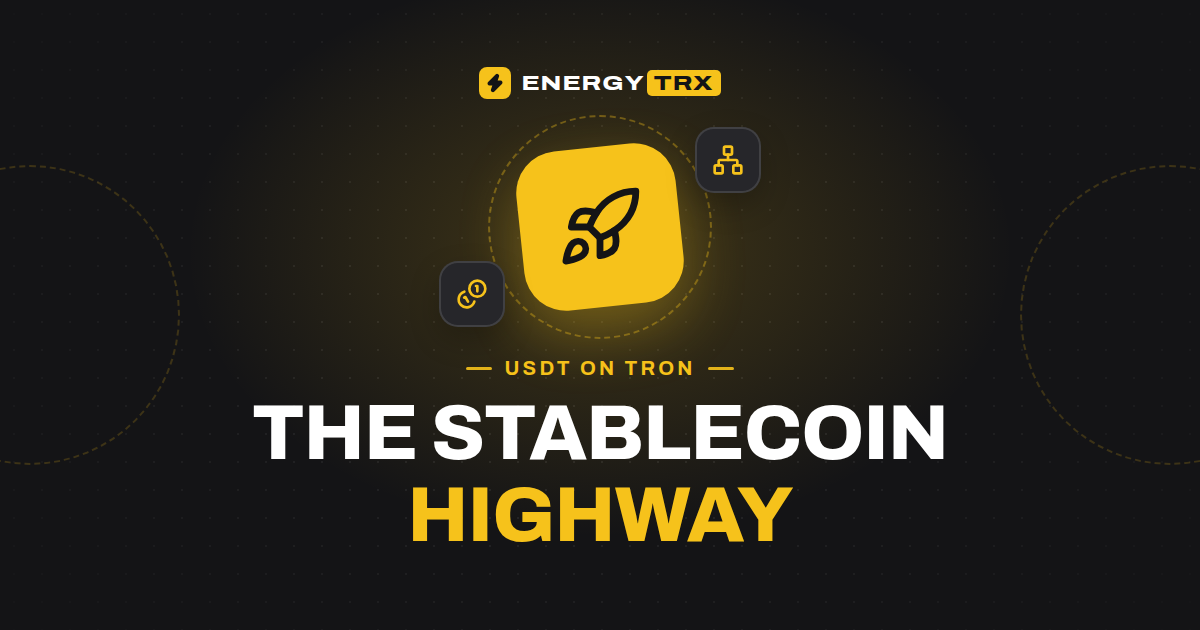 Why So Much USDT on TRON? How TRC-20 Became the Stablecoin Highway