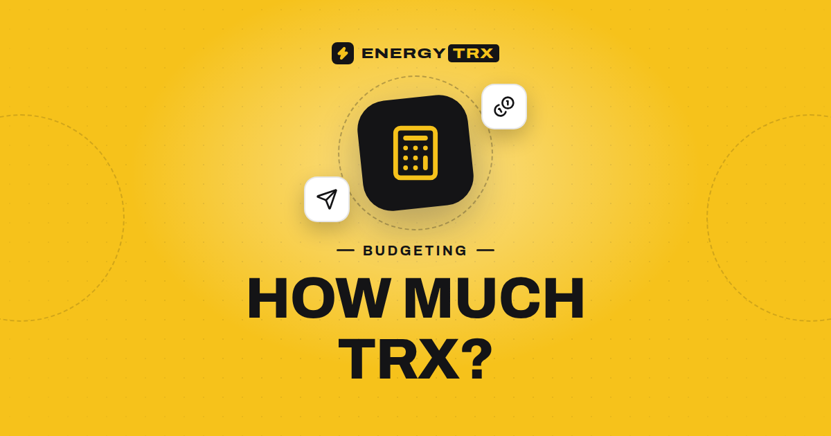 How Much TRX to Send USDT? A Simple Budgeting Guide